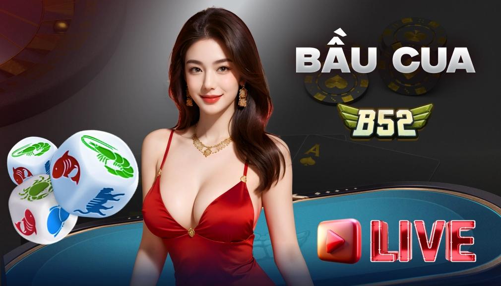 Bầu Cua Live