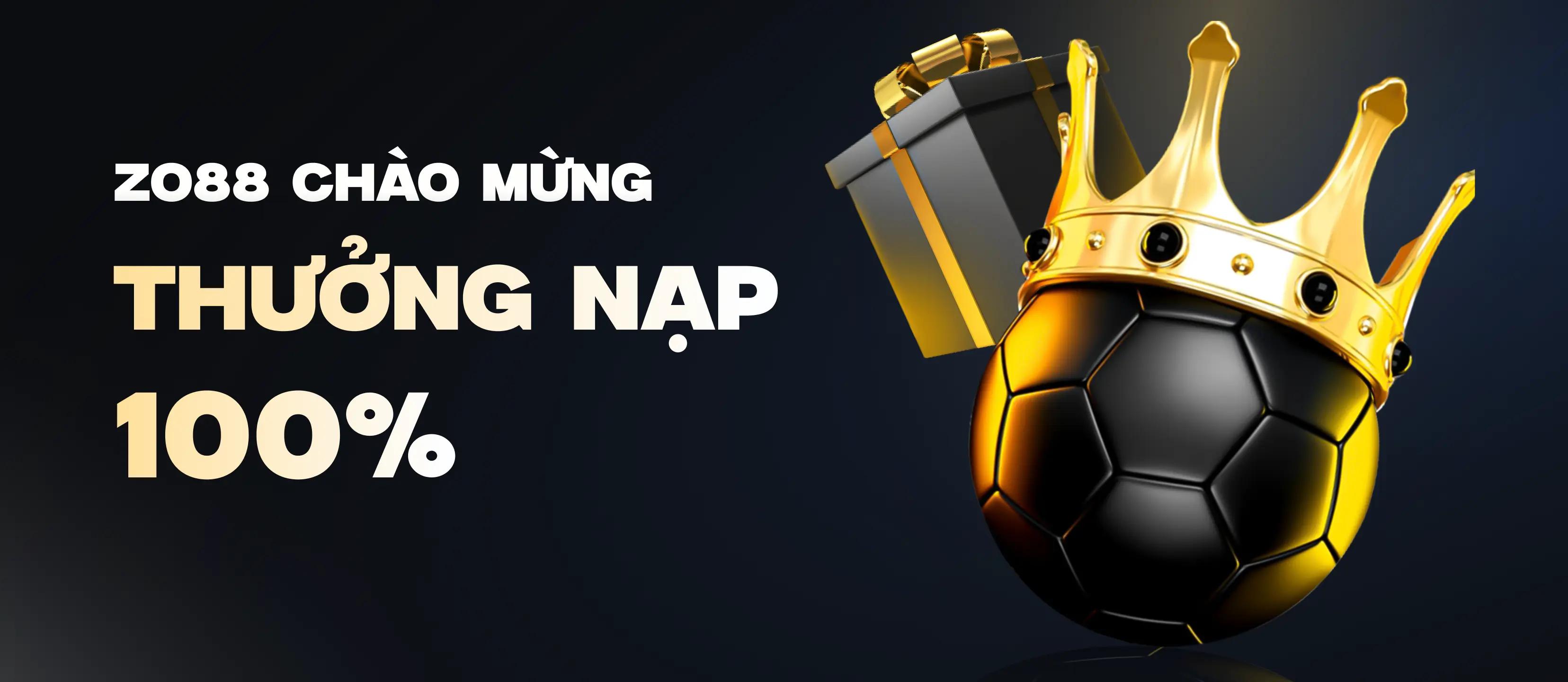 Thưởng Nạp Lần Đầu 100%