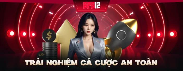 trải nghiệm cược an toàn