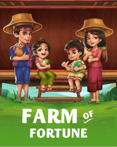 Farm Of Fortune